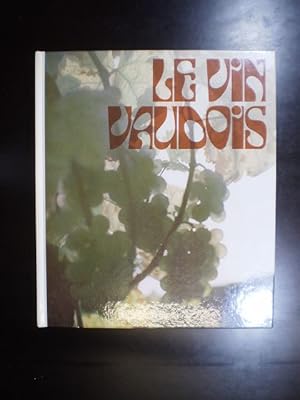 Seller image for Les Vins Vaudois for sale by Buchfink Das fahrende Antiquariat