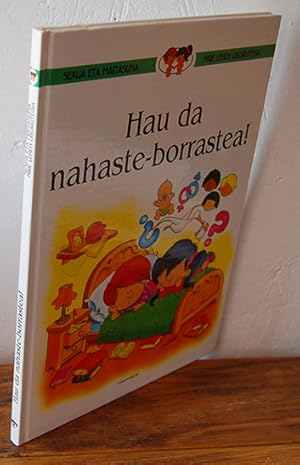 Seller image for HAU DA NAHASTE-BORRASTEA. Sexua eta maitasuna for sale by EL RINCN ESCRITO