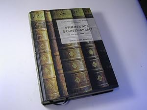 Bild des Verkufers fr Stimmen aus Sachsen-Anhalt : 100 Texte aus 1000 Jahren ; ein Lesebuch zum Verkauf von Antiquariat Fuchseck