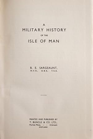 Image du vendeur pour A Military History of the Isle of Man mis en vente par Chesil Books