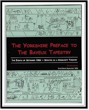 The Yorkshire Preface to the Bayeux Tapestry