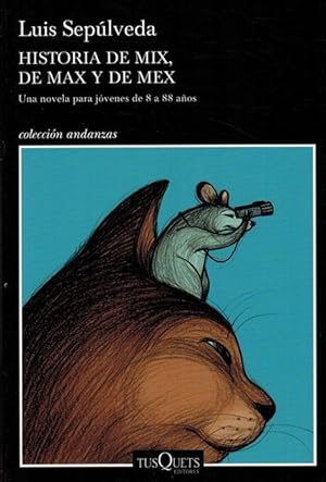 Immagine del venditore per Historia de Mix, de Max y de Mex. Una novela para jvenes de 8 a 88 aos. Ilustraciones de Noem Villamuza. venduto da La Librera, Iberoamerikan. Buchhandlung