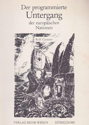 Seller image for Programmierte Untergang der europischen Nationen, Der. for sale by La Librera, Iberoamerikan. Buchhandlung