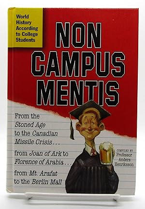 Non Campus Mentis: World History According to College Students