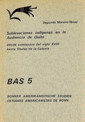 Imagen del vendedor de Sublevaciones indgenas en la Audiencia de Quito: desde comienzos delsiglo XVIII hasta finales de la Colonia. a la venta por La Librera, Iberoamerikan. Buchhandlung