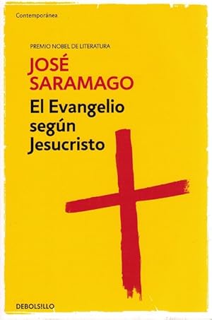 Bild des Verkufers fr Evangelio segn Jesucristo, El. Premio Nobel de Literatura 1998. [Ttulo original: O Evangelho segundo Jesus Cristo. Traduccin de Basilio Losada]. zum Verkauf von La Librera, Iberoamerikan. Buchhandlung