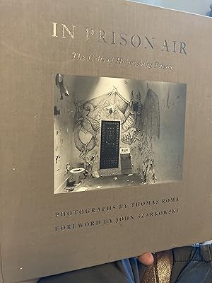 Image du vendeur pour In Prison Air: The Cells of Holmesburg Prison mis en vente par A.C. Daniel's Collectable Books