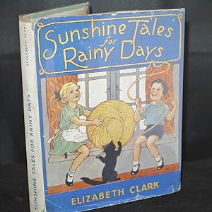 Sunshine Tales for Rainy Days (Rare In Dust-Jacket)