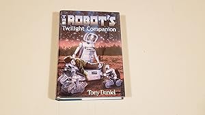 Seller image for The Robot's Twilight Companion for sale by SkylarkerBooks