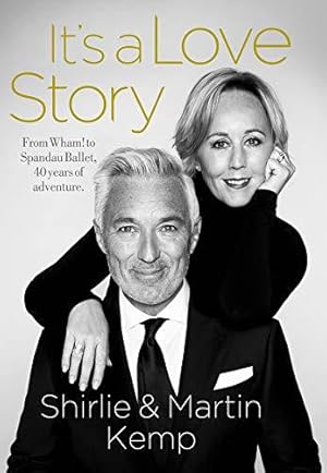 Image du vendeur pour Shirlie and Martin Kemp: It's a Love Story mis en vente par WeBuyBooks