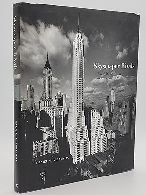 Seller image for Skyscraper Rivals. The AIG Building and the Architecture of Wall Street. for sale by Zephyr Books