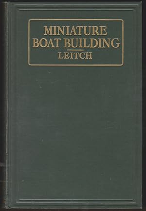 Seller image for MINIATURE BOAT BUILDING The Construction of Working Models of Racing, Sail and Power Boats for sale by Easton's Books, Inc.