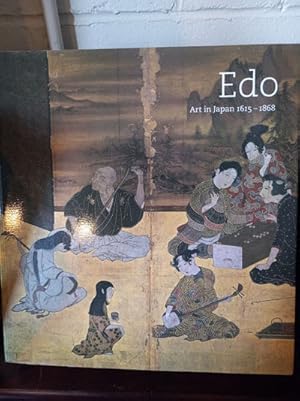 Seller image for Edo, Art in Japan 1615-1868 for sale by Stone Soup Books Inc