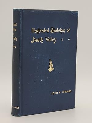 Immagine del venditore per Illustrated Sketches of Death Valley and Other Borax Deserts of the Pacific Coast. venduto da Zephyr Books