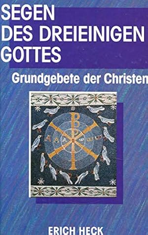 Seller image for Segen des dreieinigen Gottes. for sale by INGARDIO