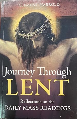 Image du vendeur pour Journey Through Lent: Reflections on the Daily Mass Readings mis en vente par BookMarx Bookstore