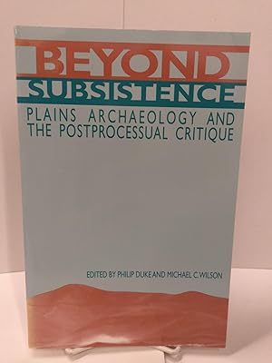 Beyond Subsistence: Plains Archaeology and the Postprocessual Critique
