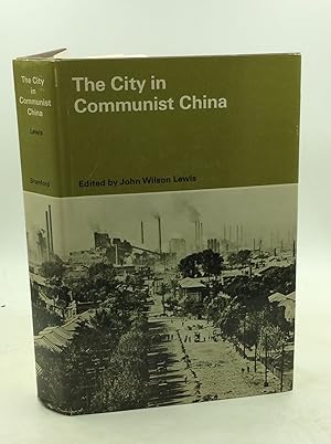 THE CITY IN COMMUNIST CHINA