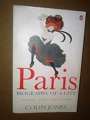 Image du vendeur pour Paris: Biography of a City mis en vente par Livresse