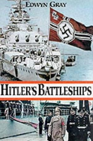 Bild des Verkufers fr Hitler's Battleships zum Verkauf von WeBuyBooks