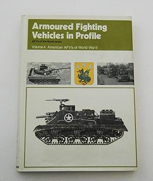 Seller image for Armoured Fighting Vehicles in Profile Volume 4, American AFVs of World War II for sale by callabooks