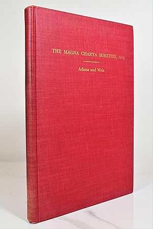 Image du vendeur pour THE MAGNA CHARTA SURETIES, 1215: The Barons Named in the Magna Charta, 1215, and Some of Their Descendants Who Settled in America 1607-1650 mis en vente par Lost Time Books