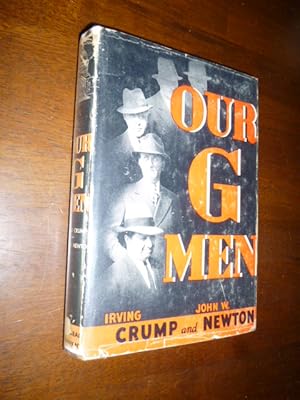 Image du vendeur pour Our G-Men and Other Federal Agents mis en vente par Gargoyle Books, IOBA