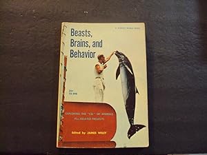 Immagine del venditore per Beasts, Brains, And Behavior sc James Wiley 1st Ed 1st Print 1963 Scholastic Book Svcs venduto da Joseph M Zunno