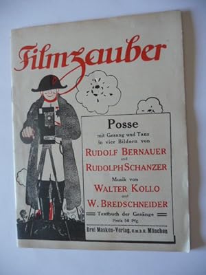 - Filmzauber. Posse mit Gesang und Tanz in vier Bildern. Musik von Walter Kollo und W. Bretschnei...