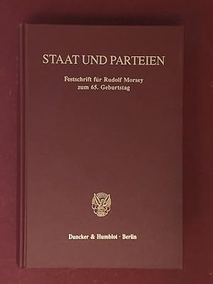 Bild des Verkufers fr Staat und Parteien : Festschrift fr Rudolf Morsey zum 65. Geburtstag. zum Verkauf von Wissenschaftliches Antiquariat Zorn