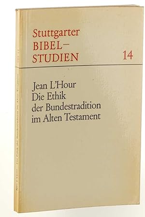 Seller image for Die Ethik der Bundestradition im Alten Testament. for sale by Antiquariat Lehmann-Dronke