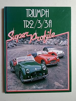 Imagen del vendedor de Triumph TR2/3/3A Super Profile a la venta por best books