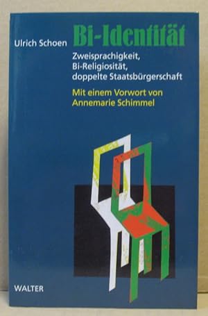 Bi-Identität. Zweisprachigkeit, Bi-Religiosität, doppelte Staatsbürgerschaft.