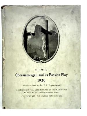 Imagen del vendedor de Oberammergau and Its Passion Play a la venta por World of Rare Books