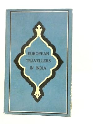 Bild des Verkufers fr European Travellers in India zum Verkauf von World of Rare Books