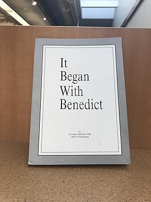 Bild des Verkufers fr It Began with Benedict: The Benedictines, their background, founder, history, life, contributions to church and world. zum Verkauf von Regent College Bookstore