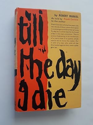 Seller image for Till the Day I Die for sale by masted books