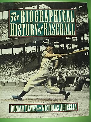 Bild des Verkufers fr The Biographical History of Baseball zum Verkauf von PB&J Book Shop
