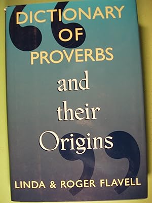 Image du vendeur pour Dictionary of Proverbs and their Origins mis en vente par PB&J Book Shop