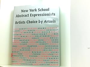 Seller image for New York School Abstract Expressionists: Artists Choice by Artists: A Complete Documentation of the New York Painting and Sculpture Annuals; 1951-1957 for sale by Book Broker