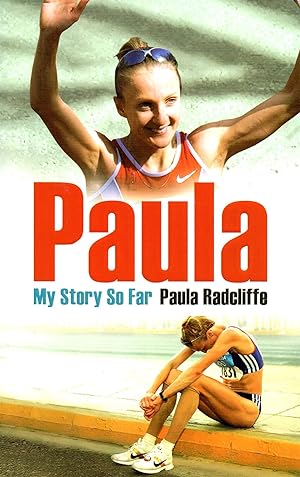 Paula : My Story So Far :