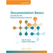 Seller image for Documentation Basics A Guide for the Physical Therapist Assistant for sale by eCampus