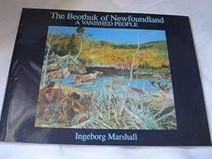 The Beothuk of Newfoundland A Vanished People