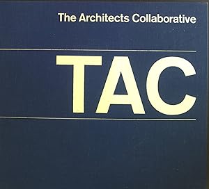 TAC : The Architects Collaborative. 1945-1965.