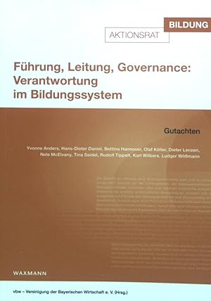 Seller image for Fhrung, Leitung, Governance: Verantwortung im Bildungssystem : Gutachten. for sale by books4less (Versandantiquariat Petra Gros GmbH & Co. KG)