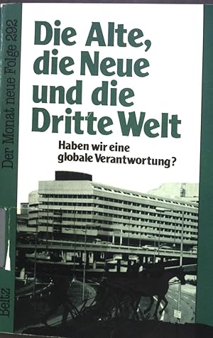 Imagen del vendedor de Die Alte, die Neue und die Dritte Welt. a la venta por books4less (Versandantiquariat Petra Gros GmbH & Co. KG)