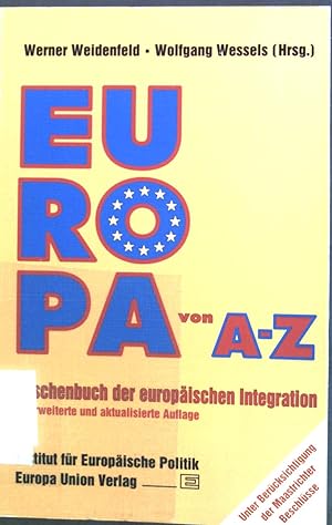 Seller image for Europa von A - Z : Taschenbuch der europischen Integration. for sale by books4less (Versandantiquariat Petra Gros GmbH & Co. KG)