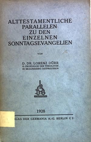 Bild des Verkufers fr Alttestamentliche Parallelen zu den einzelnen Sonntagsevangelien. zum Verkauf von books4less (Versandantiquariat Petra Gros GmbH & Co. KG)