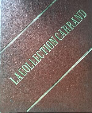 La Collection Carrand;