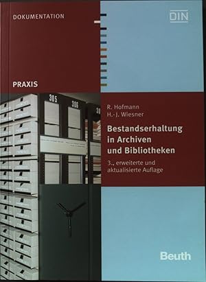 Seller image for Bestandserhaltung in Archiven und Bibliotheken. Praxis : Dokumentation for sale by books4less (Versandantiquariat Petra Gros GmbH & Co. KG)